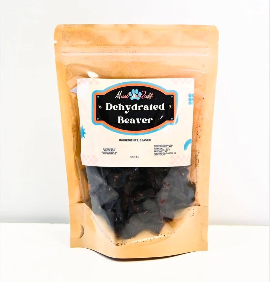 Must be Ruff dehydrated beaver dog treats in a resealable pouch with a clear window.
